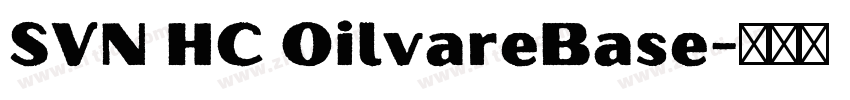 SVN HC OilvareBase字体转换 SVN HC OilvareBase字体转换